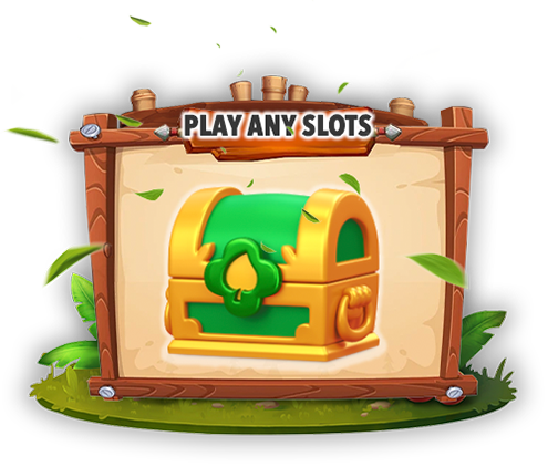 Play Any Slots